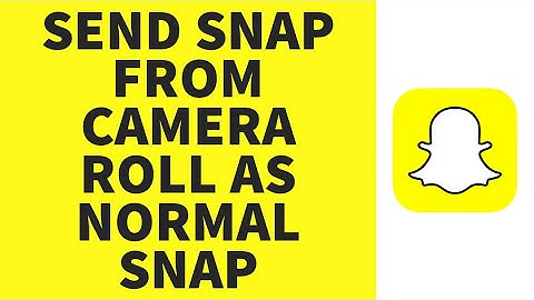 How To Send Snaps From Camera Roll As Normal Snap Without Filter (2023) | Send Picture As Snap