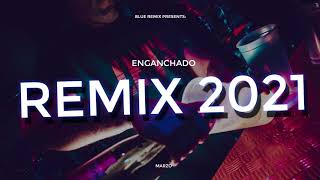 REMIX 2021 #2 - MARZO HITS - BLUE REMIX