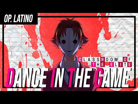 Classroom of the Elite Season 2 - Opening latino