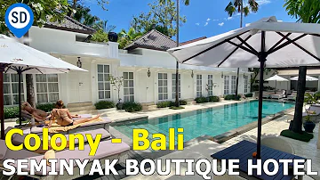 Seminyak Boutique Hotel - Colony on Seminyak Beach - Suite Tour