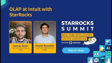 StarRocks Summit 2025 Customer Keynote: OLAP at Intuit with StarRocks