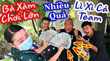 TXTV - Bà Xàm Bất Ngờ Lì Xì Cuối Năm Cho Cả Team Khiến Thánh Xàm Ngạc Nhiên
