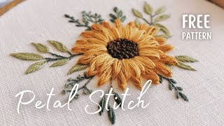 Learn Petal stitch with FREE Sunflower embroidery pattern 🌻