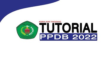 TUTORIAL PENDAFTARAN PPDB 2022 #smkn2kabtng