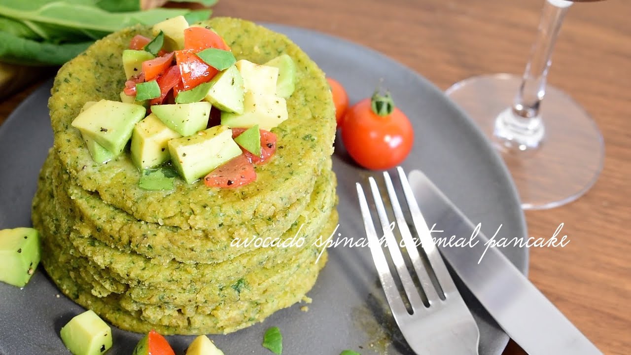 オートミール アボカドとほうれん草のオートミールパンケーキ Avocado Spinach Oatmeal Pancake 小麦粉 卵 乳製品不使用 Youtube