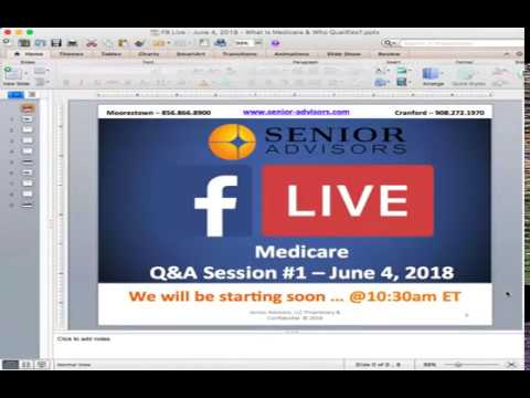 Our First Facebook Live - Medicare Q&A Session (June 4, 2018)