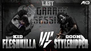 Kid Fleshkilla vs Goon StyleRipper