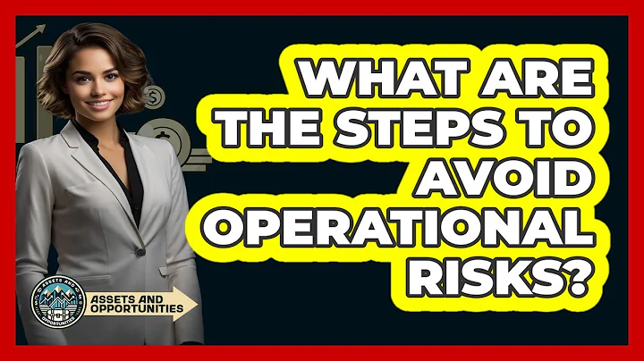 What Are The Steps To Avoid Operational Risks?