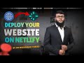 Deploy Website on Netlify Step-by-Step | Free Hosting Tutorial | By Sir Muhammad Fareed