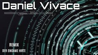 Der - Einsamer - Hirte (Daniel Vivace Remix 2023)