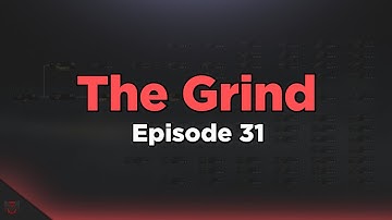 The Grind #31 - World of Tanks