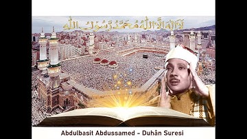 44 - Abdulbasit Abdussamed - Duhân Suresi