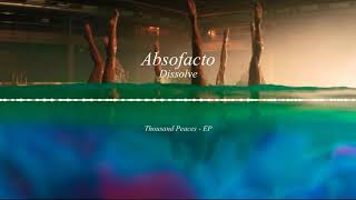 Absofacto - Dissolve 8D Audio