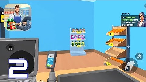 My Supermarket Simulator 3D - Gameplay Walkthrough Part 2 (Android ios)