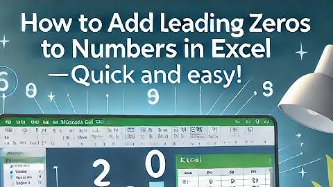 Excel Magic: How to Add Leading Zeros to Numbers.