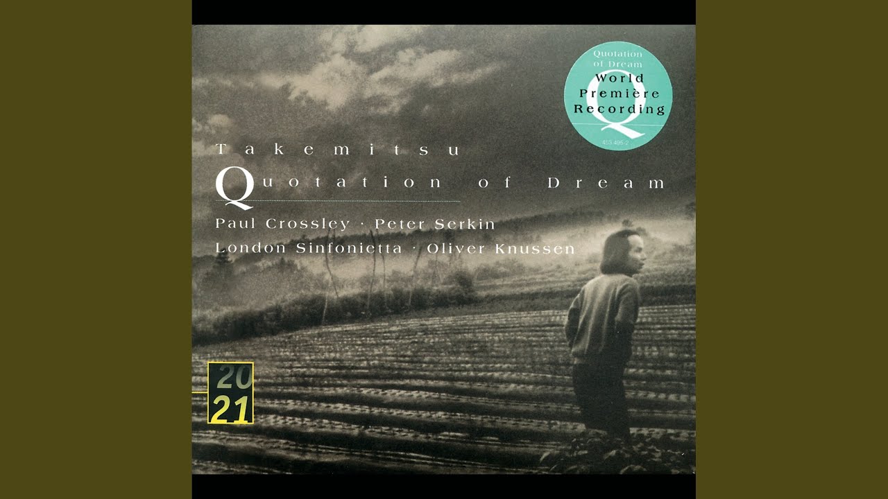 Takemitsu: Quotation of Dream "Say Sea, Take Me" for 2 Pianos and Orchestra