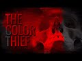 The Color Thief - The story of the great power of red light - Thriller, cinematic project