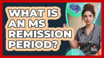 What Is An MS Remission Period?
