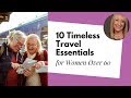 10 Travel Essentials for Women Over 60