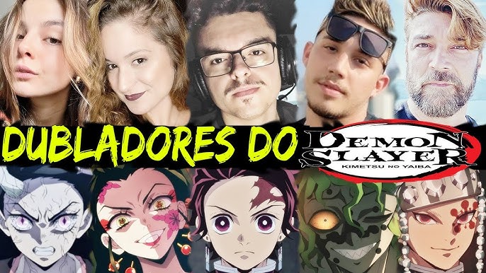 VEJA OS DUBLADORES DE DEMON SLAYER (KIMETSU NO YAIBA) 