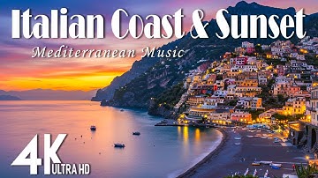 🌊 Italian Coastal Serenity | 2 Hours Chill Mediterranean Music for Relaxation in 4K Ultra HD