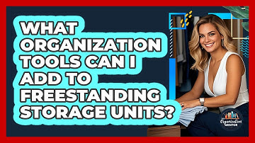 What Organization Tools Can I Add To Freestanding Storage Units? - Your Organization Mentor