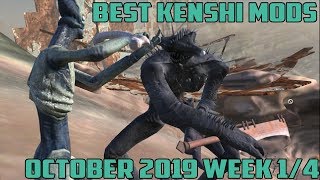 Kenshi Best Mods October 2019 Week 14