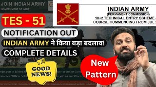 New Pattern? Indian Army TES 51 Course Notification Out, 10+2 Can Apply Now | Learn With Sumit