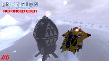 Setting Up A Base - #6 - Empyrion Reforged Eden