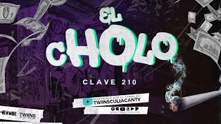 Video thumbnail of "Clave 210 - El Cholo (Audio Oficial)"