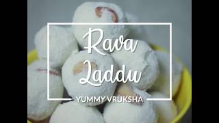 Pakatale Rava Ladoo | How to make Rava Ladoo | Sooji Ladoo | Quick Indian Sweets | Yummy Vruksha