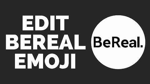 How To Edit BeReal Emoji (2023) | Create/Change/Delete BeReal Emoji (Full Tutorial)