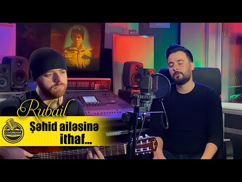 Rubail - Shehid Ailesine Ithaf 2021 | Azeri Music [OFFICIAL]