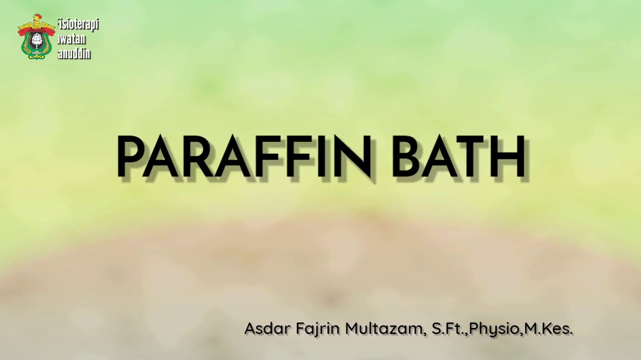 Paraffin Bath Tutorial YouTube