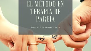 El método aplicado en Terapia de Pareja