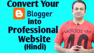 Blog sites ko pro website kaise banaye🔥Convert blogger into a pro website