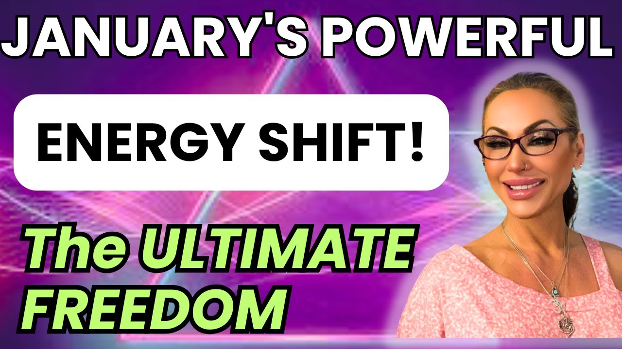 January 2025: A MASSIVE Energy Shift is Coming - YouTube