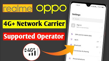 4G+ Carrier Network Support Operator Realme | Oppo 4G+ Best Network | Realme/Oppo 4G+ Best Operator