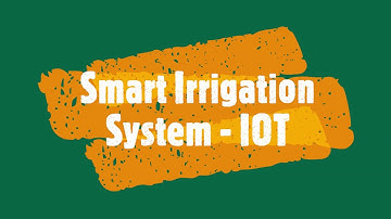 Smart Irrigation System - using IOT