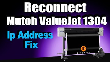 Mutoh ValueJet 1304 Ip address update