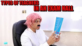 Teachers In Exam Hall | Zubair Sarookh