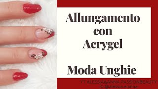 Acrygel ricostruzione unghie con cartina Moda Unghie | Alessia&amp;Anna