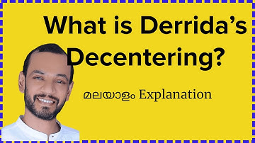 Decentering Explanation in Malayalam | 3rd Sem M A English| Literary Theory and Criticism Part- 2