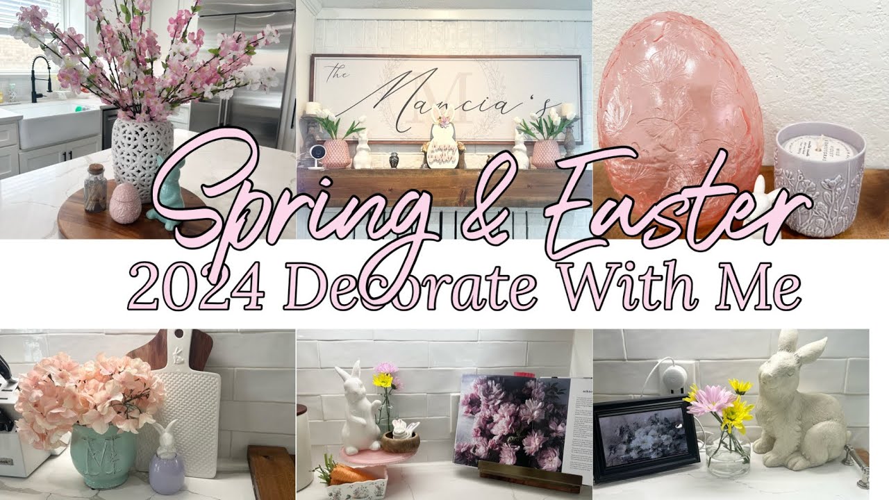 2024 SPRING & EASTER DECORATE WITH ME|#decoratewithme #spring - YouTube