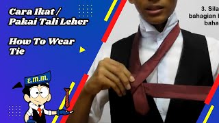 Cara Ikat / Pakai Tali Leher | How To Wear Tie