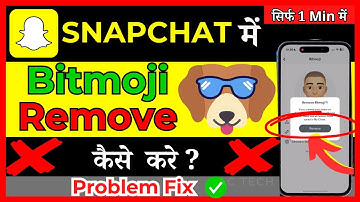 How To Remove Bitmoji from Snapchat | Snapchat Bitmoji delete kaise kare 2025 | Simple & Easy Steps✅