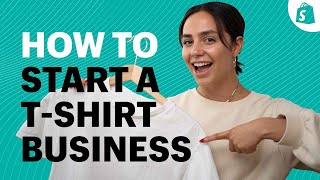 Herre venlig forbedre Kanin How To Start a Successful T-Shirt Business Online in 2023