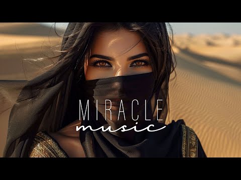 Miracle Music - Ethnic & Deep House Mix 2024 [Vol.47]