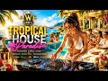Tropical House Paradise 🏝💍 | Deep House & Progressive Beats 2026