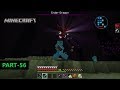 MINECRAFT | WE KILLED ENDER DRAGON & OPEN THE END CITY PORTAL